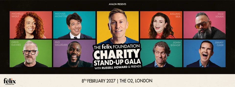 Charity Gala Poster featuring line-up of comedians including: Aisling Bea, Russell Howard,  John Bishop,  Jimmy Carr,  Greg Davies, Mo Gilligan,  Guz Khan , Michael McIntyre, Michelle Wolf